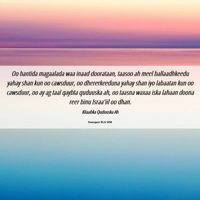 Picture 06 - Yexesqeel 45:6 SOM - Oo hantida magaalada waa inaad doorataan, taasoo - Bible Verse Picture