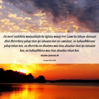 Picture 06 - Yexesqeel 48:13 SOM - Oo meel soohdinta wadaaddada ku xigtana waxay - Bible Verse Picture
