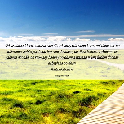 Picture 06 - Yexesqeel 5:10 SOM - Sidaas daraaddeed aabbayaashu dhexdaaday - Bible Verse Picture