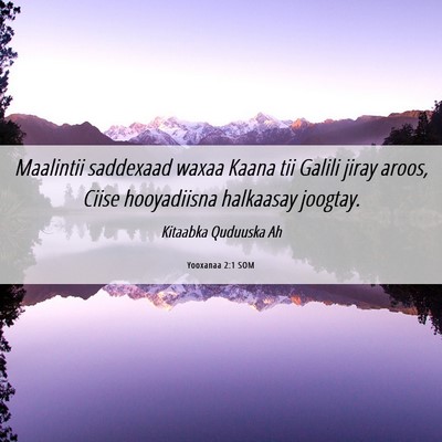 Picture 06 - Yooxanaa 2:1 SOM - Maalintii saddexaad waxaa Kaana tii Galili jiray - Bible Verse Picture