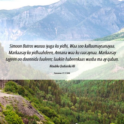 Picture 06 - Yooxanaa 21:3 SOM - Simoon Butros wuxuu iyaga ku yidhi, Waa soo - Bible Verse Picture