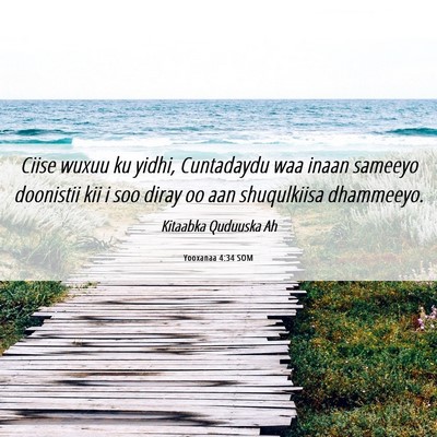 Picture 06 - Yooxanaa 4:34 SOM - Ciise wuxuu ku yidhi, Cuntadaydu waa inaan - Bible Verse Picture