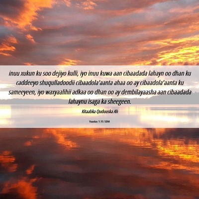 Picture 06 - Yuudas 1:15 SOM - inuu xukun ku soo dejiyo kulli, iyo inuu kuwa aan - Bible Verse Picture