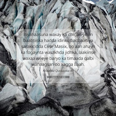 Picture 07 - 1 Butros 3:21 SOM - Biyahaasuna waxay ka dhigan yihiin baabtiiska - Bible Verse Picture