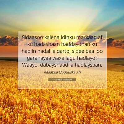 Picture 07 - 1 Korintos 14:9 SOM - Sidaasoo kalena idinku markaad af ku hadashaan - Bible Verse Picture
