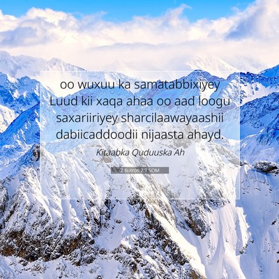 Picture 07 - 2 Butros 2:7 SOM - oo wuxuu ka samatabbixiyey Luud kii xaqa ahaa oo - Bible Verse Picture