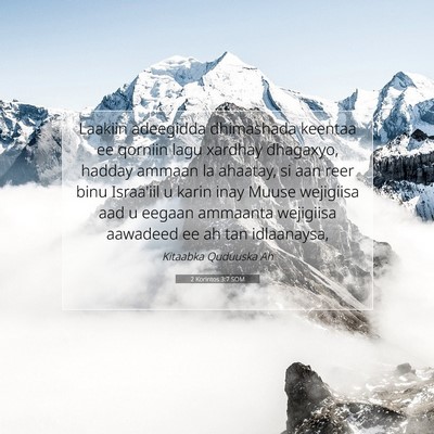 Picture 07 - 2 Korintos 3:7 SOM - Laakiin adeegidda dhimashada keentaa ee qorniin - Bible Verse Picture