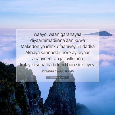 Picture 07 - 2 Korintos 9:2 SOM - waayo, waan garanayaa diyaarnimadiinna aan kuwa - Bible Verse Picture