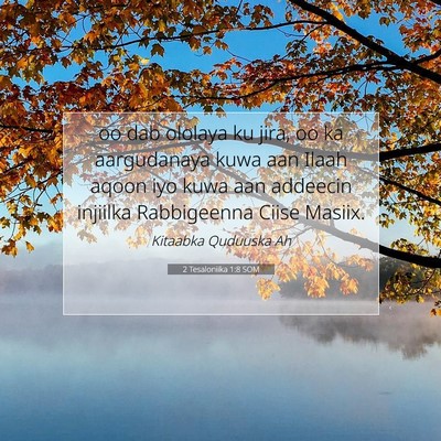 Picture 07 - 2 Tesaloniika 1:8 SOM - oo dab ololaya ku jira, oo ka aargudanaya kuwa - Bible Verse Picture