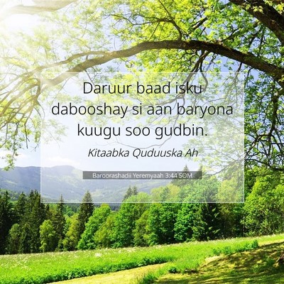 Picture 07 - Baroorashadii Yeremyaah 3:44 SOM - Daruur baad isku dabooshay si aan baryona kuugu - Bible Verse Picture