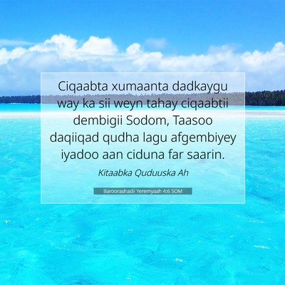 Picture 07 - Baroorashadii Yeremyaah 4:6 SOM - Ciqaabta xumaanta dadkaygu way ka sii weyn tahay - Bible Verse Picture