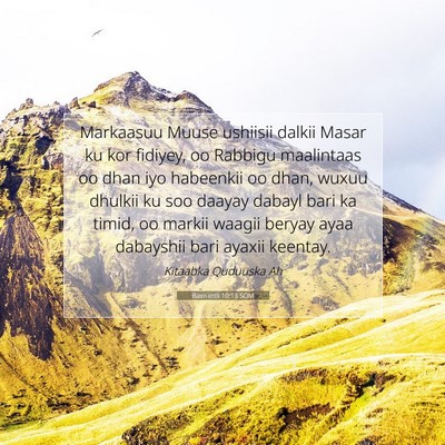 Picture 07 - Baxniintii 10:13 SOM - Markaasuu Muuse ushiisii dalkii Masar ku kor - Bible Verse Picture