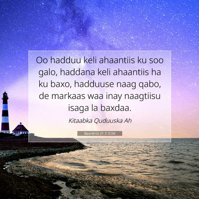Picture 07 - Baxniintii 21:3 SOM - Oo hadduu keli ahaantiis ku soo galo, haddana - Bible Verse Picture