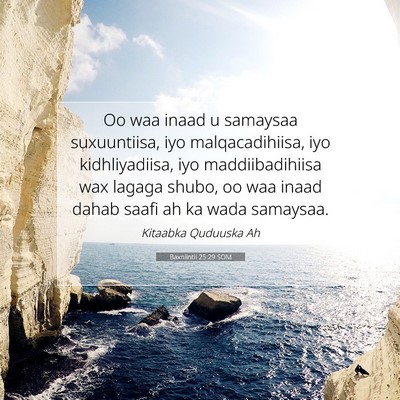 Picture 07 - Baxniintii 25:29 SOM - Oo waa inaad u samaysaa suxuuntiisa, iyo - Bible Verse Picture