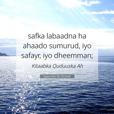 Picture 07 - Baxniintii 28:18 SOM - safka labaadna ha ahaado sumurud, iyo safayr, iyo - Bible Verse Picture