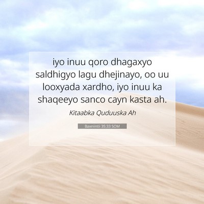 Picture 07 - Baxniintii 35:33 SOM - iyo inuu qoro dhagaxyo saldhigyo lagu dhejinayo, - Bible Verse Picture