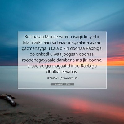 Picture 07 - Baxniintii 9:29 SOM - Kolkaasaa Muuse wuxuu isagii ku yidhi, Isla - Bible Verse Picture