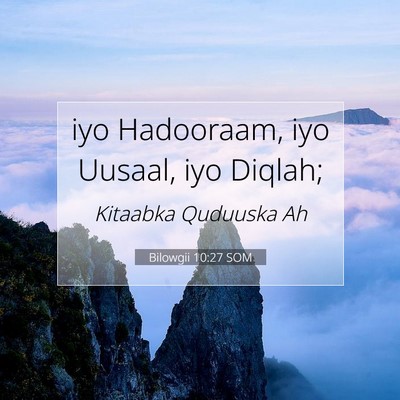 Picture 07 - Bilowgii 10:27 SOM - iyo Hadooraam, iyo Uusaal, iyo - Bible Verse Picture