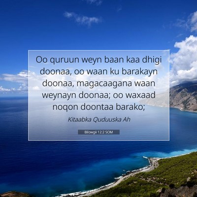 Picture 07 - Bilowgii 12:2 SOM - Oo quruun weyn baan kaa dhigi doonaa, oo waan ku - Bible Verse Picture