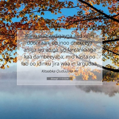 Picture 07 - Bilowgii 17:10 SOM - Kanu waa axdigayga aad xajin doontaan, oo inoo - Bible Verse Picture