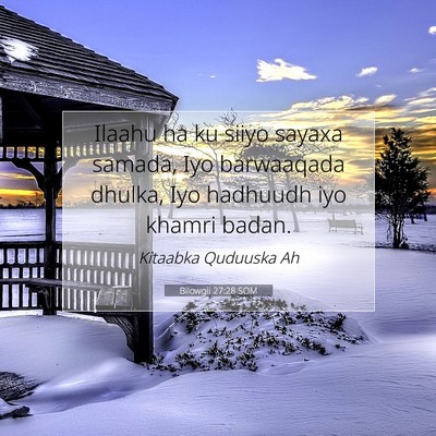 Picture 07 - Bilowgii 27:28 SOM - Ilaahu ha ku siiyo sayaxa samada, Iyo barwaaqada - Bible Verse Picture