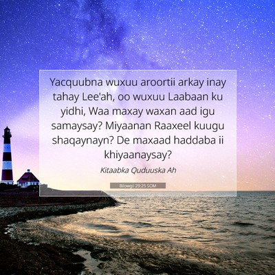 Picture 07 - Bilowgii 29:25 SOM - Yacquubna wuxuu aroortii arkay inay tahay Lee'ah, - Bible Verse Picture