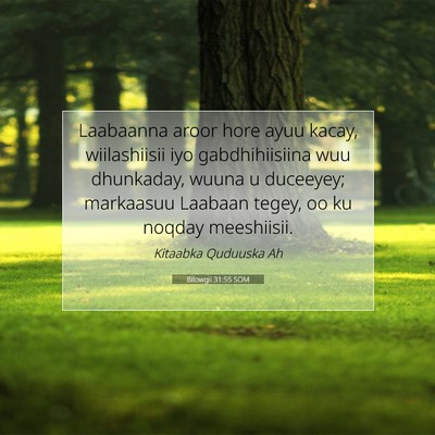 Picture 07 - Bilowgii 31:55 SOM - Laabaanna aroor hore ayuu kacay, wiilashiisii iyo - Bible Verse Picture