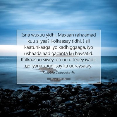Picture 07 - Bilowgii 38:18 SOM - Isna wuxuu yidhi, Maxaan rahaamad kuu siiyaa? - Bible Verse Picture