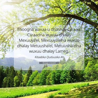 Picture 07 - Bilowgii 4:18 SOM - Enoogna waxaa u dhashay Ciiraad, Ciiraadna wuxuu - Bible Verse Picture