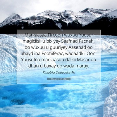 Picture 07 - Bilowgii 41:45 SOM - Markaasaa Fircoon wuxuu Yuusuf magiciisii u - Bible Verse Picture