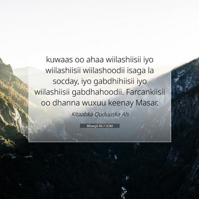 Picture 07 - Bilowgii 46:7 SOM - kuwaas oo ahaa wiilashiisii iyo wiilashiisii - Bible Verse Picture