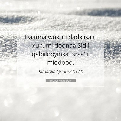 Picture 07 - Bilowgii 49:16 SOM - Daanna wuxuu dadkiisa u xukumi doonaa Sidii - Bible Verse Picture