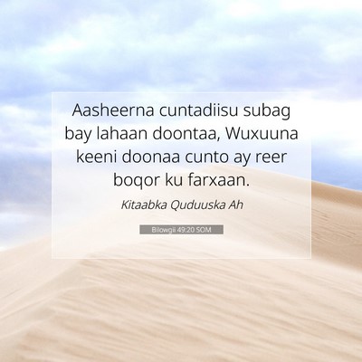 Picture 07 - Bilowgii 49:20 SOM - Aasheerna cuntadiisu subag bay lahaan doontaa, - Bible Verse Picture