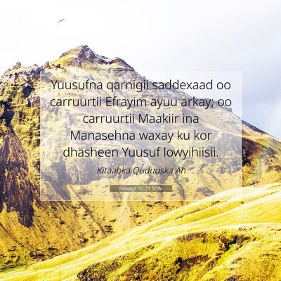 Picture 07 - Bilowgii 50:23 SOM - Yuusufna qarnigii saddexaad oo carruurtii Efrayim - Bible Verse Picture