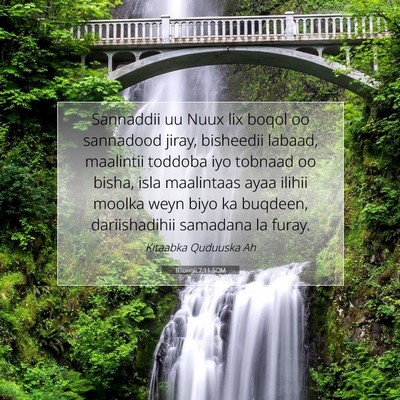 Picture 07 - Bilowgii 7:11 SOM - Sannaddii uu Nuux lix boqol oo sannadood jiray, - Bible Verse Picture