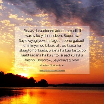 Picture 07 - Boqorradii Kowaad 1:2 SOM - Sidaas daraaddeed addoommadiisii waxay ku - Bible Verse Picture