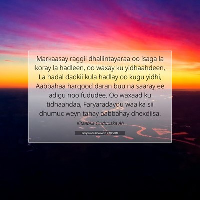 Picture 07 - Boqorradii Kowaad 12:10 SOM - Markaasay raggii dhallintayaraa oo isaga la koray - Bible Verse Picture