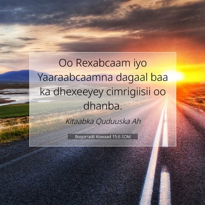 Picture 07 - Boqorradii Kowaad 15:6 SOM - Oo Rexabcaam iyo Yaaraabcaamna dagaal baa ka - Bible Verse Picture