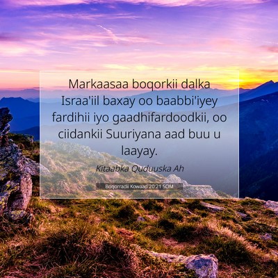 Picture 07 - Boqorradii Kowaad 20:21 SOM - Markaasaa boqorkii dalka Israa'iil baxay oo - Bible Verse Picture
