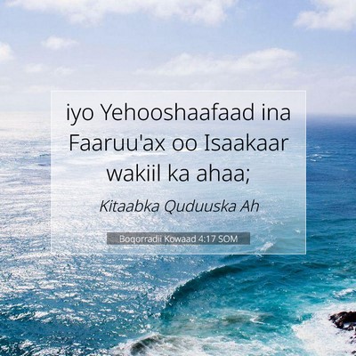 Picture 07 - Boqorradii Kowaad 4:17 SOM - iyo Yehooshaafaad ina Faaruu'ax oo Isaakaar - Bible Verse Picture