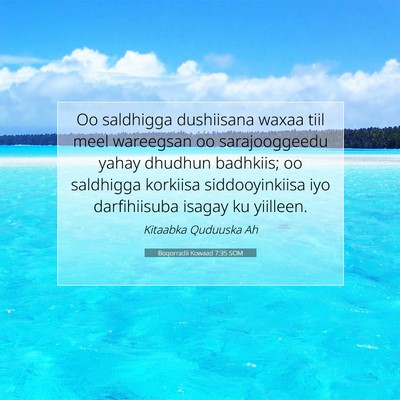 Picture 07 - Boqorradii Kowaad 7:35 SOM - Oo saldhigga dushiisana waxaa tiil meel wareegsan - Bible Verse Picture