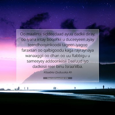 Picture 07 - Boqorradii Kowaad 8:66 SOM - Oo maalintii siddeedaad ayuu dadkii diray, oo - Bible Verse Picture