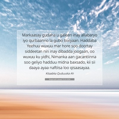 Picture 07 - Boqorradii Labaad 10:24 SOM - Markaasay gudaha u galeen inay allabaryo iyo - Bible Verse Picture