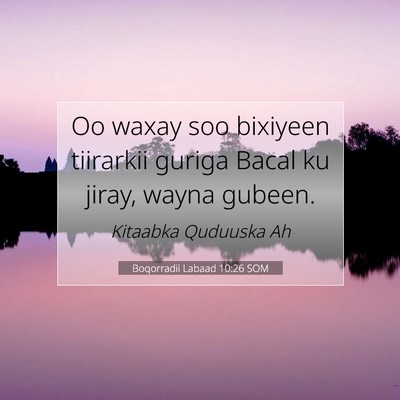 Picture 07 - Boqorradii Labaad 10:26 SOM - Oo waxay soo bixiyeen tiirarkii guriga Bacal ku - Bible Verse Picture