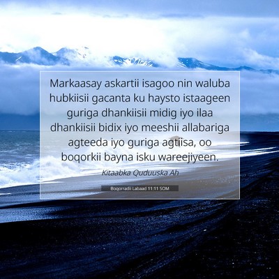 Picture 07 - Boqorradii Labaad 11:11 SOM - Markaasay askartii isagoo nin waluba hubkiisii - Bible Verse Picture