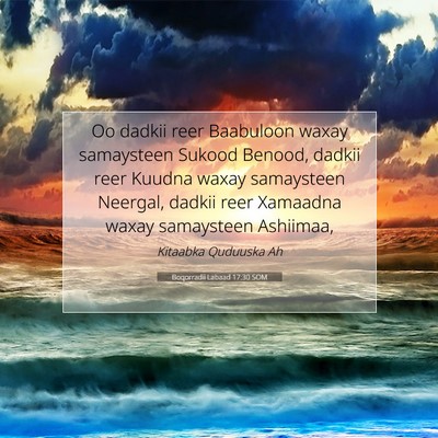 Picture 07 - Boqorradii Labaad 17:30 SOM - Oo dadkii reer Baabuloon waxay samaysteen Sukood - Bible Verse Picture