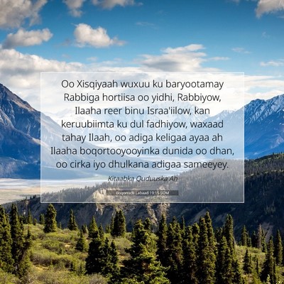Picture 07 - Boqorradii Labaad 19:15 SOM - Oo Xisqiyaah wuxuu ku baryootamay Rabbiga - Bible Verse Picture