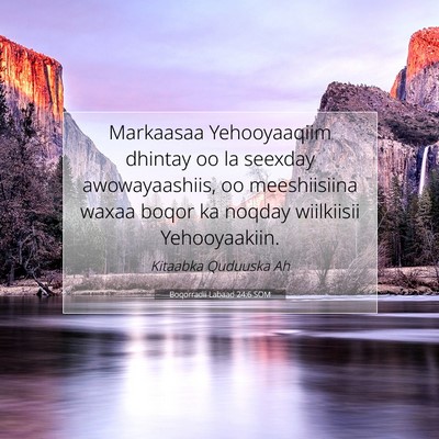 Picture 07 - Boqorradii Labaad 24:6 SOM - Markaasaa Yehooyaaqiim dhintay oo la seexday - Bible Verse Picture