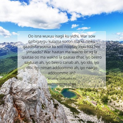 Picture 07 - Boqorradii Labaad 5:26 SOM - Oo isna wuxuu isagii ku yidhi, War sow qalbigaygu - Bible Verse Picture