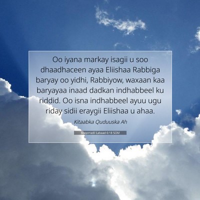 Picture 07 - Boqorradii Labaad 6:18 SOM - Oo iyana markay isagii u soo dhaadhaceen ayaa - Bible Verse Picture